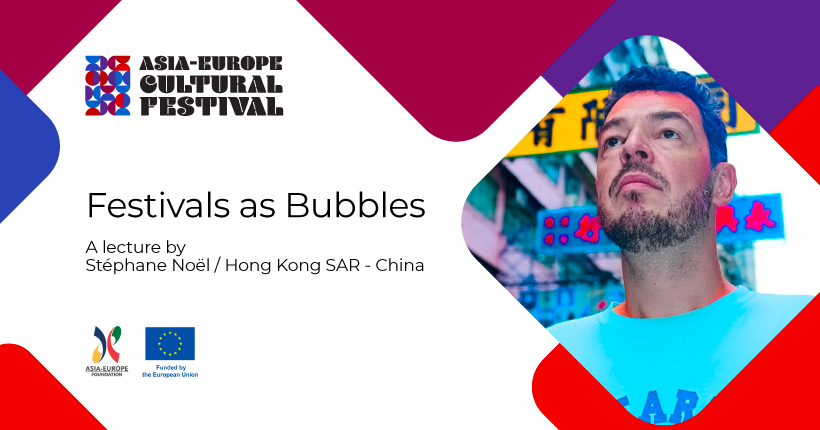Cover image of festival director Stephane Noel, with text of lecture title "Festivals as Bubbles"