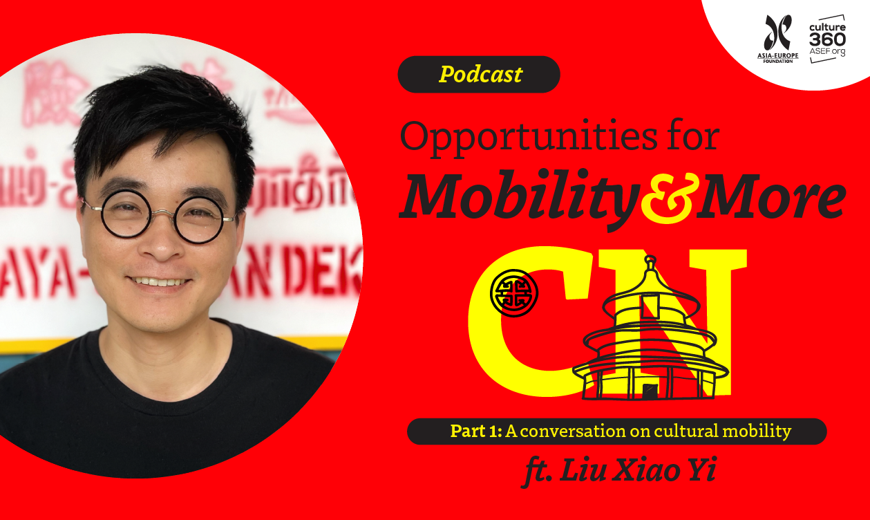 Podcast | A conversation on cultural mobility with Liu Xiaoyi