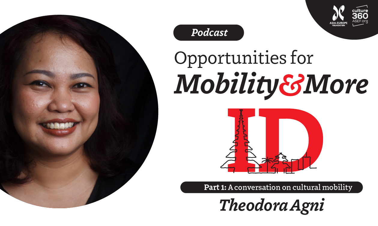 Podcast | A conversation on cultural mobility with Theodora Agni