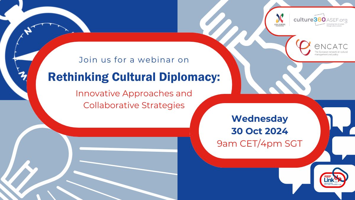 ASEF LinkUp Webinar: Rethinking Cultural Diplomacy | Save the Date