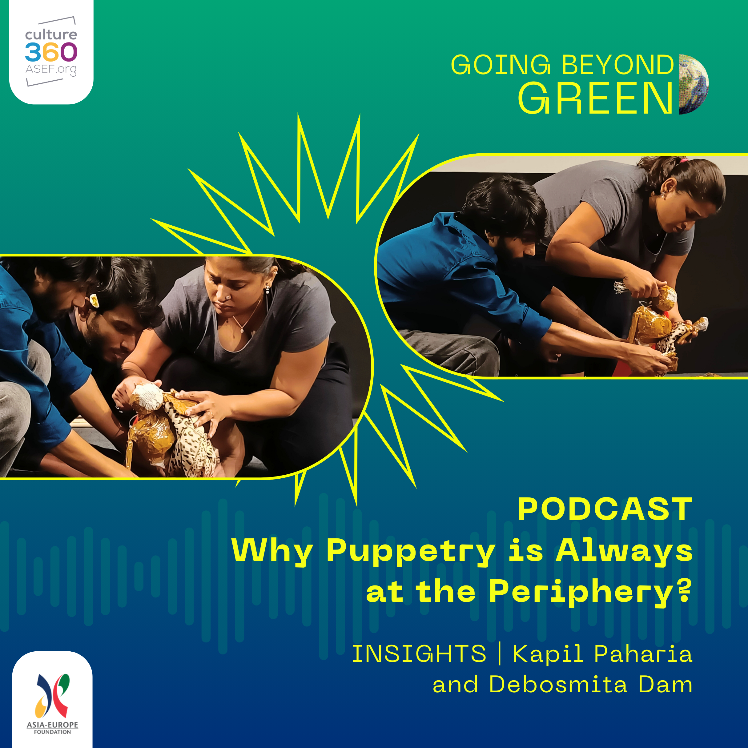 Podcast | Why Puppetry is Always at the Periphery?