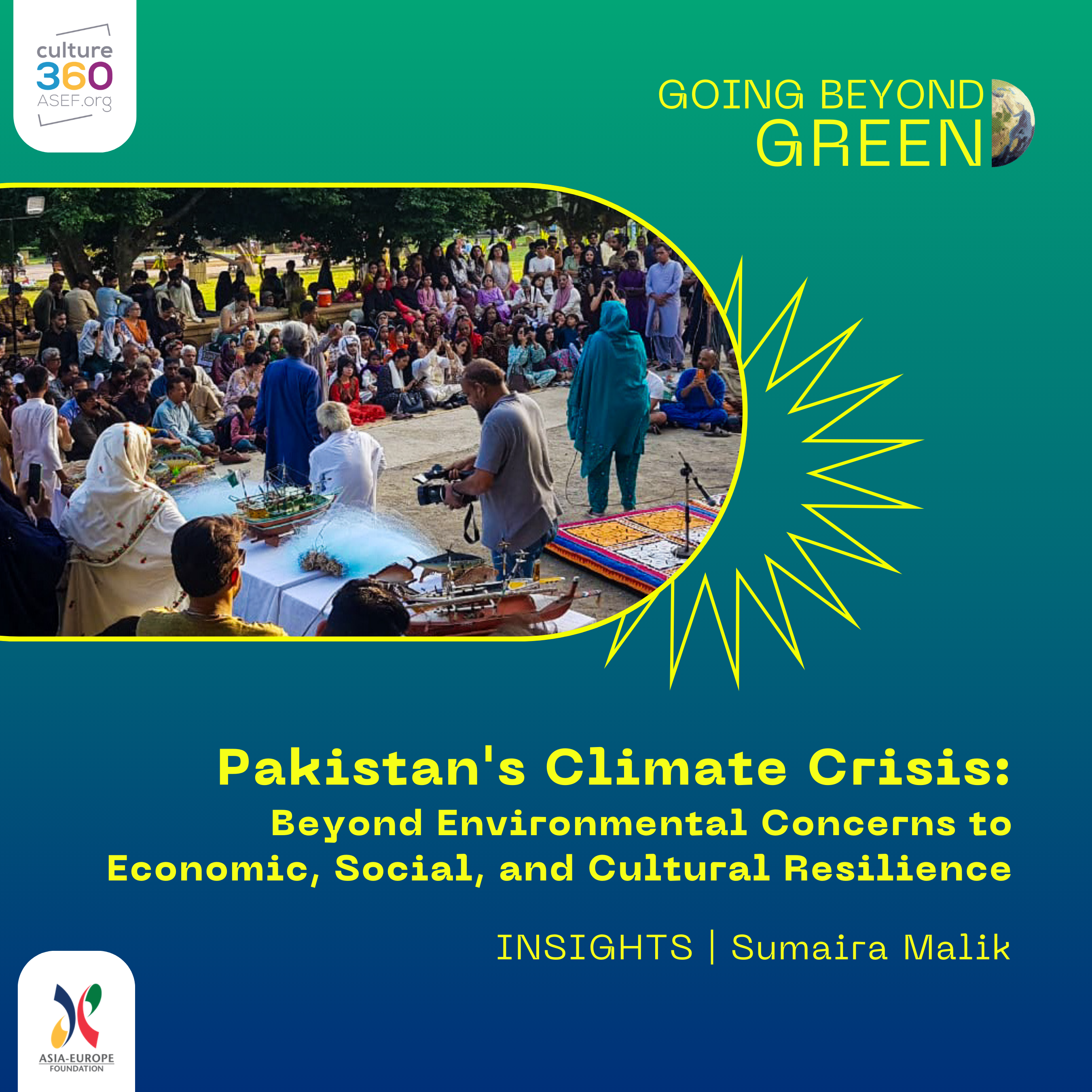 Pakistan's Climate Crisis: Beyond Environmental Concerns to Economic, Social, and Cultural Resilience