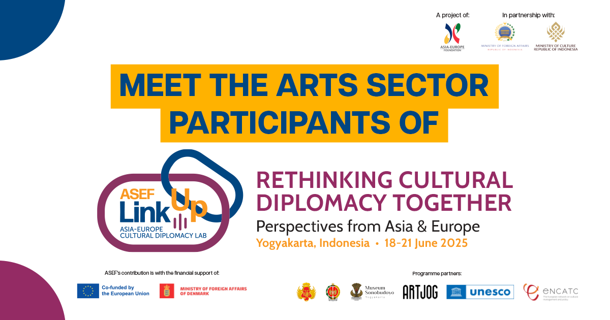 ASEF LinkUp 2025 | Perspectives from the Arts Sector