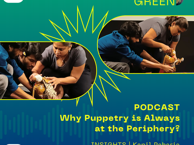 Podcast | Why Puppetry is Always at the Periphery?
