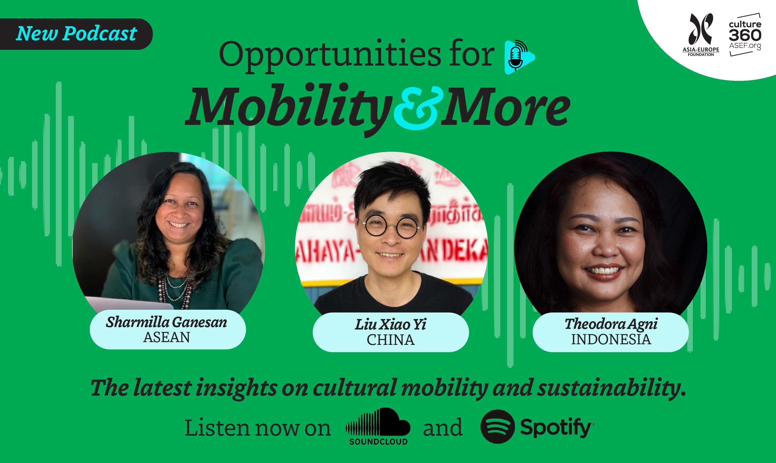 ASEF culture360 Podcast series - Opportunities for Mobility and More